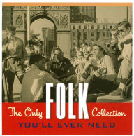 Title: The Only Folk Collection You'll Ever Need, Artist: 