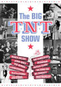 The Big T.N.T. Show [Video]