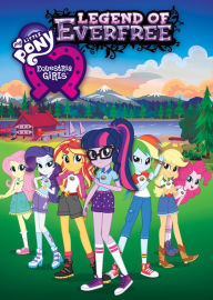 Title: My Little Pony: Equestria Girls - Legend of Everfree