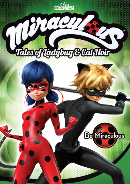 Miraculous: Tales of Ladybug & Cat Noir - Be Miraculous