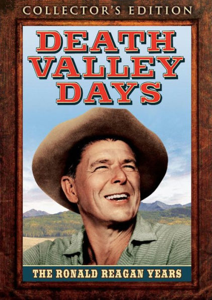 Death Valley Days: Season Thirteen - The Ronald Reagan Years