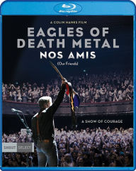 Title: Eagles of Death Metal: Nos Amis [Our Friends] [Blu-ray]