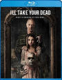 I'll Take Your Dead [Blu-ray]