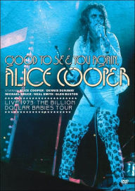 Title: Good to See You Again, Alice Cooper: Live 1973