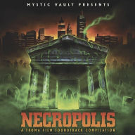 Title: Necropolis: Troma Film, Artist: Troma Entertainment (Colv) (Gate) (Ltd) (Org)