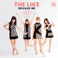 Title: Release Me, Artist: The Like