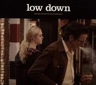 Low Down [Original Motion Picture Soundtrack]