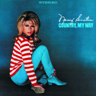 Title: Country, My Way, Artist: Nancy Sinatra