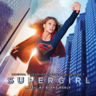 Title: Supergirl: Season 1 [Original Television Soundtrack] [Limited Edition], Artist: Blake Neely
