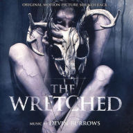 Title: The Wretched [Original Motion Picture Soundtrack], Artist: Devin Burrows