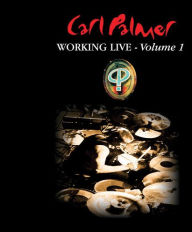 Title: Working Live, Vol. 1, Artist: Carl Palmer