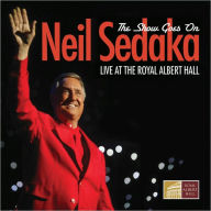 Title: The Show Goes On: Live at the Royal Albert Hall, Artist: Neil Sedaka