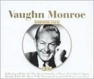 Title: Essential Gold, Artist: Vaughn Monroe