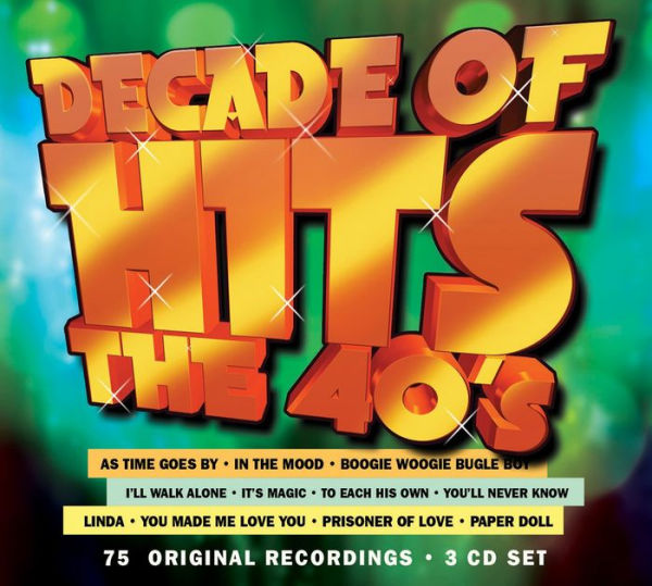 Decade of Hits: The 40's