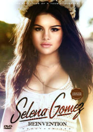 Title: Selena Gomez: Reinvention - Unauthorized, Author: 