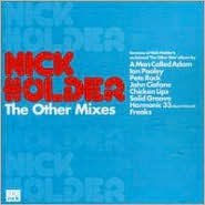Title: The Other Mixes, Artist: Nick Holder