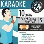 Title: Karaoke: Best of Spring 2006 Pop, Vol. 5, Artist: Karaoke: Best Of Spring 2006 Po