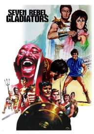 Title: Seven Rebel Gladiators