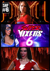 Title: Super Vixens 6