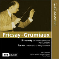 Title: Stravinsky: Le Sacre du printemps; Violin Concerto; Bart¿¿k: Divertimento for String Orchestra, Artist: Ferenc Fricsay