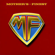 Title: Mother's Finest, Artist: Mother's Finest