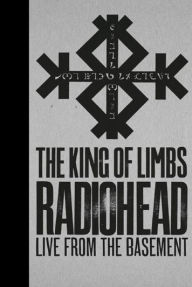 Title: Radiohead: The King of Limbs - Live from the Basement