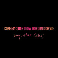 Title: Coke Machine Glow, Artist: Gord Downie