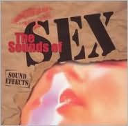 Title: The Sounds of Sex, Artist: Sound Effects