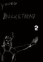 Young Buckethead, Vol. 2