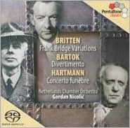 Britten: Frank Bridge Variations; Bartok: Divertimento; Hartmann: Concerto Fun¿¿bre