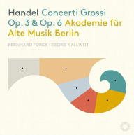 Title: Handel: Concerti Grossi Op. 3 & Op. 6, Artist: Akademie fuer Alte Musik