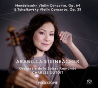 Title: Mendelssohn: Violin Concerto, Op. 64; Tchaikovsky: Violin Concerto, Op. 35, Artist: Arabella Steinbacher