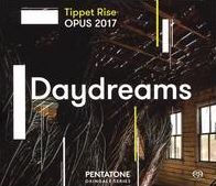 Tippet Rise OPUS 2017: Daydreams