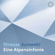 Title: Strauss: Eine Alpensinfonie, Artist: Vladimir Jurowski