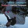 Mozart: Ombra Compagna