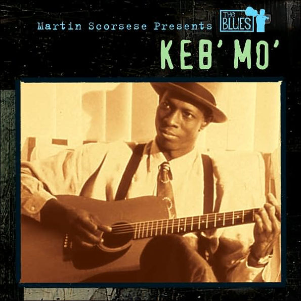 Martin Scorsese Presents the Blues: Keb Mo