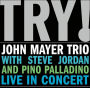 John Mayer Trio Live