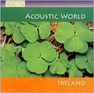 Title: Acoustic World: Ireland, Artist: ACOUSTIC WORLD: IRELAND / VARIO