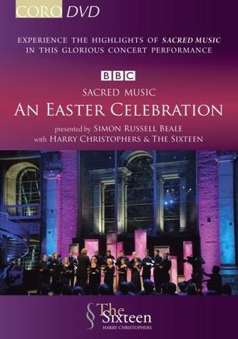 The Sixteen/Harry Christophers: Sacred Music - An Easter Celebration
