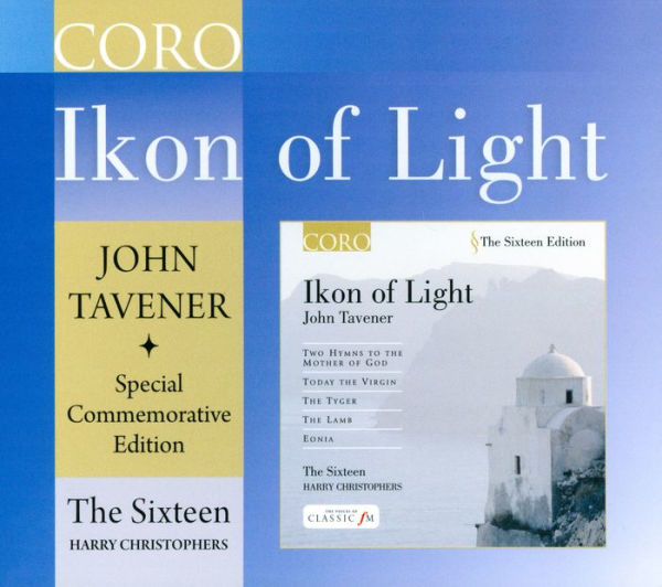 John Tavener: Ikon of Light - 70th Birthday Special Edition