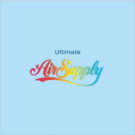 Title: Ultimate Air Supply, Artist: Air Supply