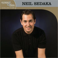 Title: Platinum & Gold Collection, Artist: Neil Sedaka