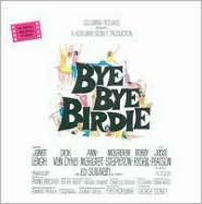 Title: Bye Bye Birdie [Original Motion Picture Soundtrack], Artist: BYE BYE BIRDIE (REMASTERED) (BN