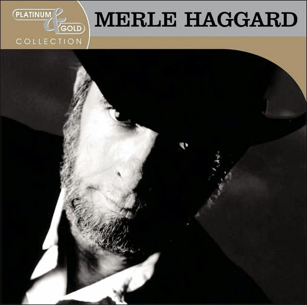 Platinum & Gold Collection by Merle Haggard | CD | Barnes & Noble®