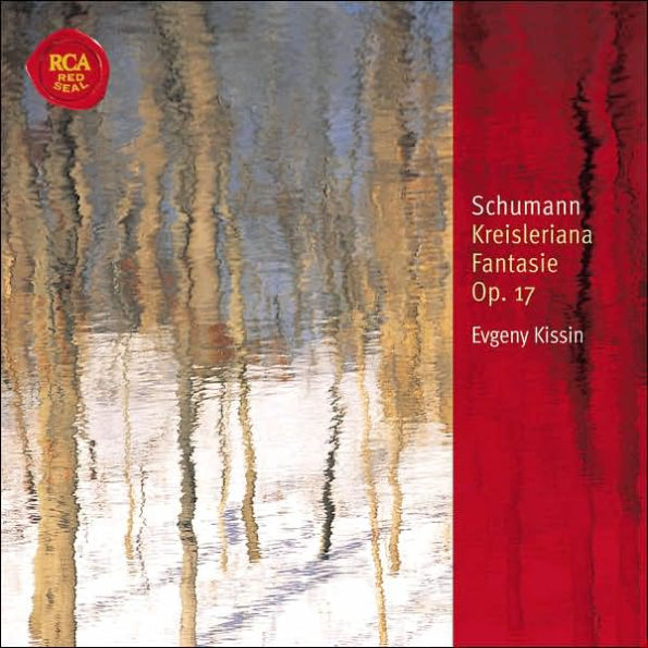 Schumann: Kreisleriana; Fantasie