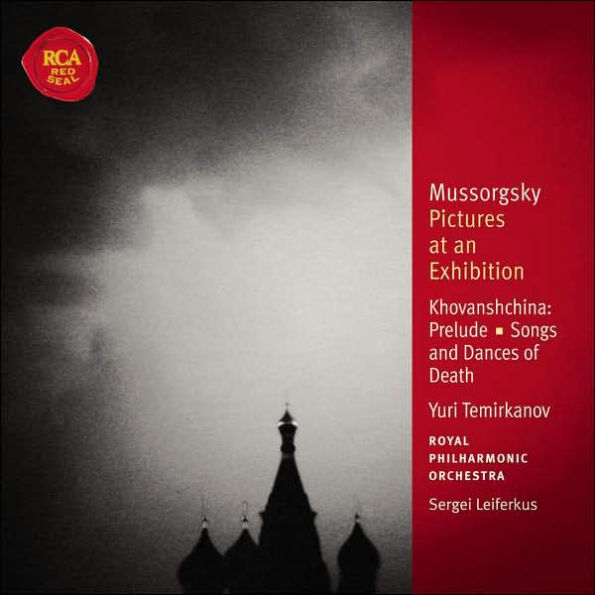 Mussorgsky: Pictures at an Exhibition; Khovanschina Prelude; Songs and Dances of Death