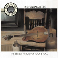 Title: When the Sun Goes Down, Vol. 10: East Virginia Blues, Artist: East Virginia Blues: Appalachia