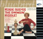 Rosie Solves the Swingin' Riddle! [Bonus Tracks]
