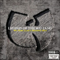 Title: Legend of the Wu-Tang Clan: Wu-Tang Clan's Greatest Hits, Artist: Wu-Tang Clan