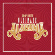 Title: Ultimate Alabama: 20 #1 Hits, Artist: Alabama